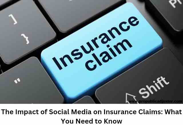 The Impact of Social Media on Insurance Claims: What You Need to Know