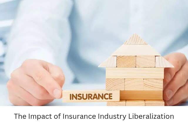 The Impact of Insurance Industry Liberalization