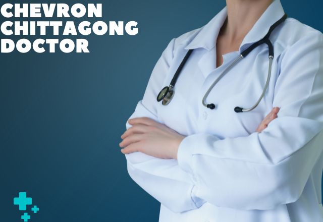 Chevron Chittagong Doctor List And Contact Number.