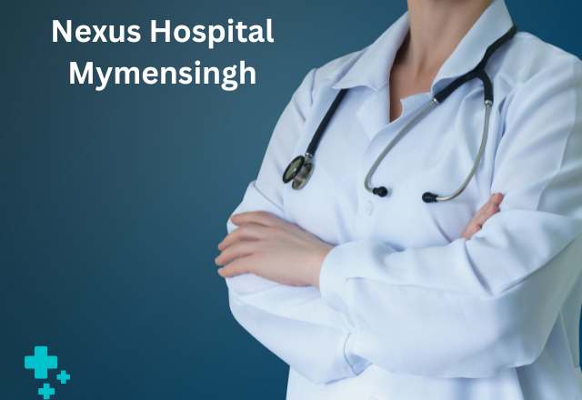 Nexus Hospital Mymensingh Doctor List And Contact Number.